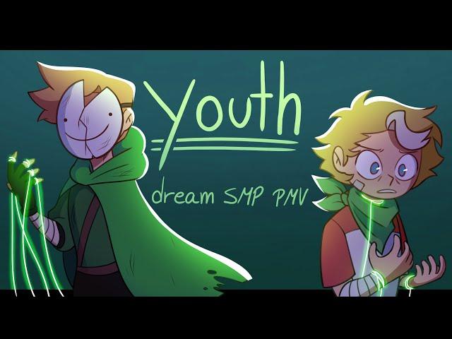 Youth // Dream SMP PMV