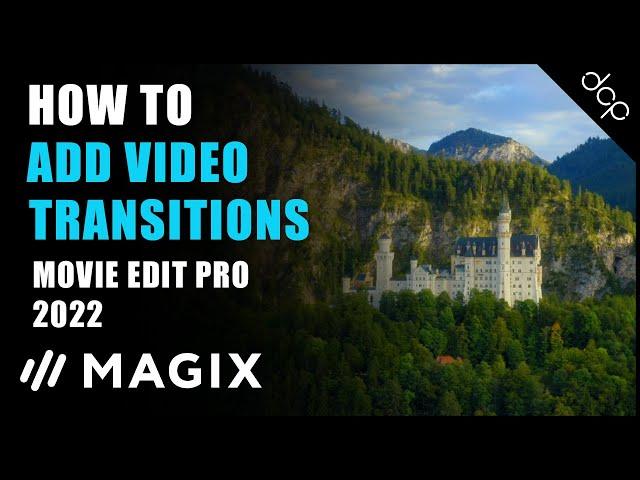 Transitions Tutorial - Movie Edit Pro 2022 Tutorial