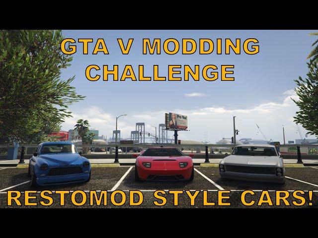 GTA 5 Modding Challenge - Restomod Style Cars [GTA5-Mods]