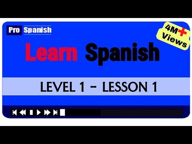 Learn Spanish Level 1 Lesson 1