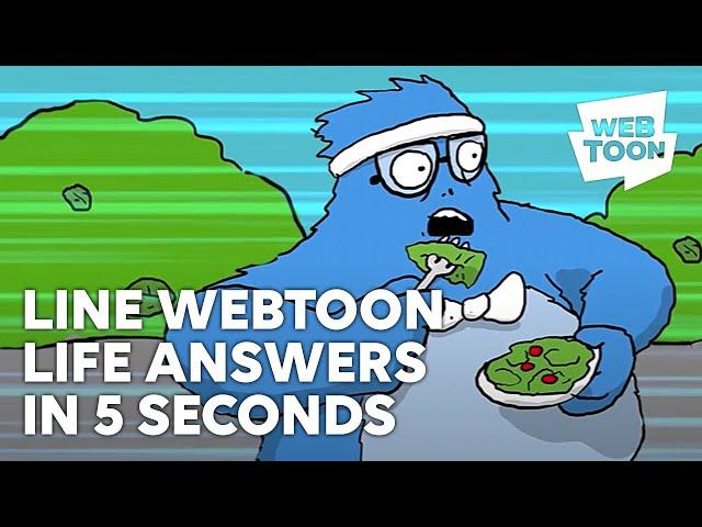 LINE Webtoon Life Answers in 5 Seconds | WEBTOON