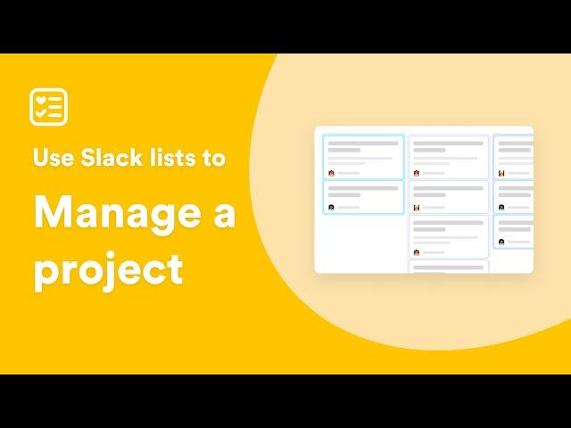 How to use lists in Slack to manage a project