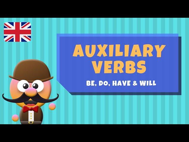 AUXILIARY VERBS (BE, HAVE, DO & WILL)- INGLÉS PARA NIÑOS CON MR.PEA - ENGLISH FOR KIDS