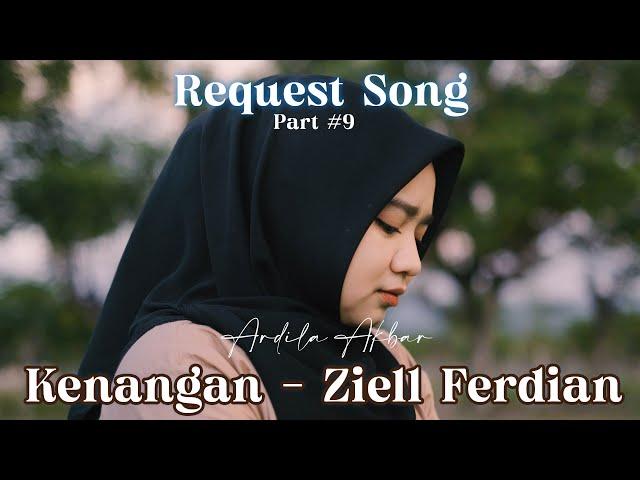 Kenangan - Ziel Ferdian | Cover Ardila Akbar