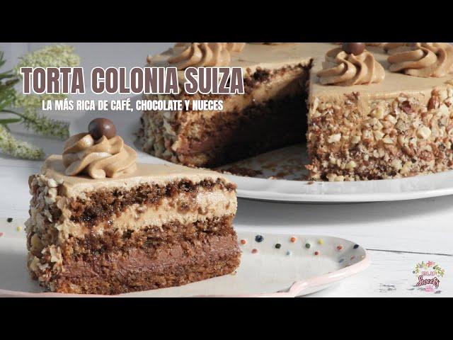 TORTA COLONIA SUIZA la más RICA de CAFÉ, CHOCOLATE Y NUECES | Elu Sweets