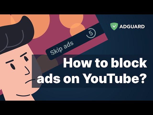 How to block ads on YouTube