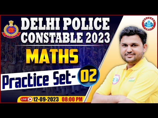 Delhi Police Constable 2023 | Maths Practice Set 2, DP Maths PYQs, Delhi Police Maths By Rahul Sir