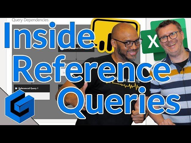 Inside Power Query reference queries for Power BI and Excel