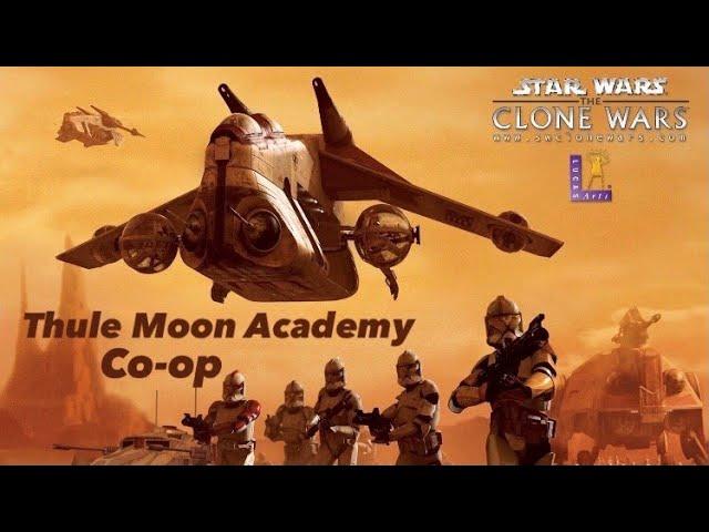 Star Wars: The Clone Wars (2002) - Co-Op - Thule Moon Academy