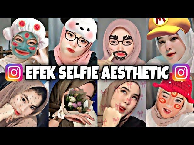 12 FILTER INSTAGRAM SELFIE TERBARU 2024 YANG AESTHETIC CUTIE-EFEK SELFIE AESTHETIC TERBARU