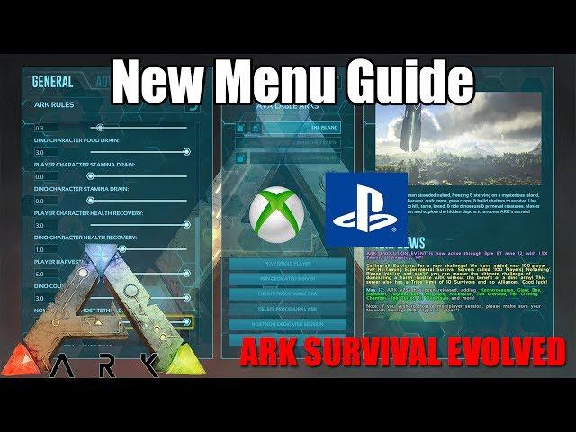 ARK: NEW MENU CONSOLE GUIDE - UPDATE v755/v509 - XBOX/PS4 - (Ark: Survival Evolved)