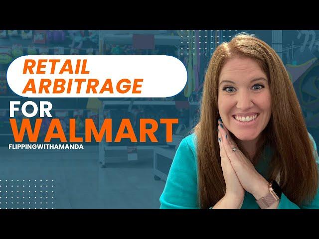 Retail Arbitrage for Walmart: Tips & Strategies REVEALED | FlippingWithAmanda