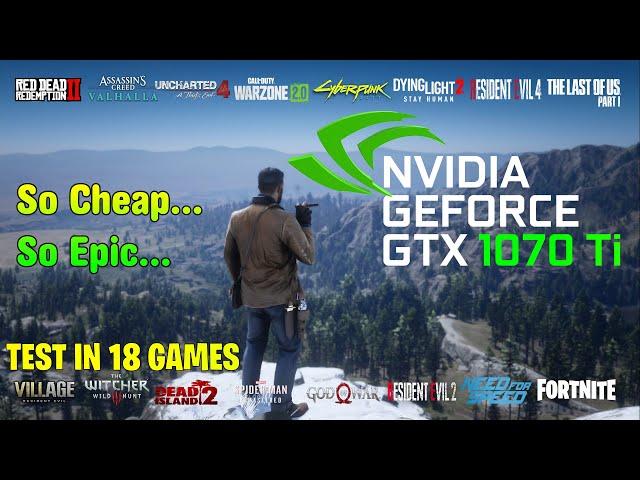 Nvidia GeForce GTX 1070 Ti - TEST IN 18 GAMES