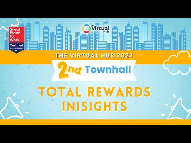 Total Rewards Insights | The Virtual Hub Q3 Townhall 2023 Highlight #3