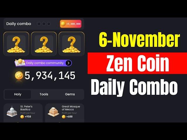 Zen Coin Daily Combo 6 November | Zen Coin Daily Combo Today