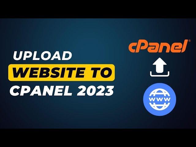 How To Upload Website In Cpanel 2024 | Upload Html Website To Cpanel