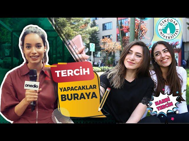 Harbi Tercih 10. Bölüm: Üsküdar Üniversitesi