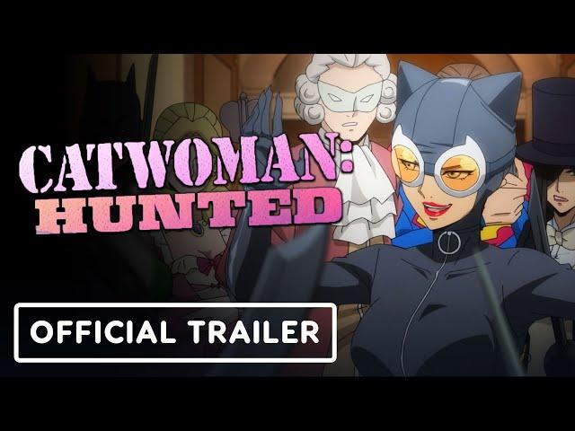 Catwoman: Hunted - Official Trailer (2022) Elizabeth Gillies, Lauren Cohan | DC FanDome 2021