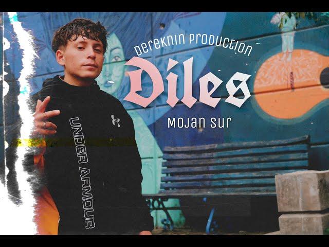 Mojan Sur |DILES | Beat :#SilenceWay