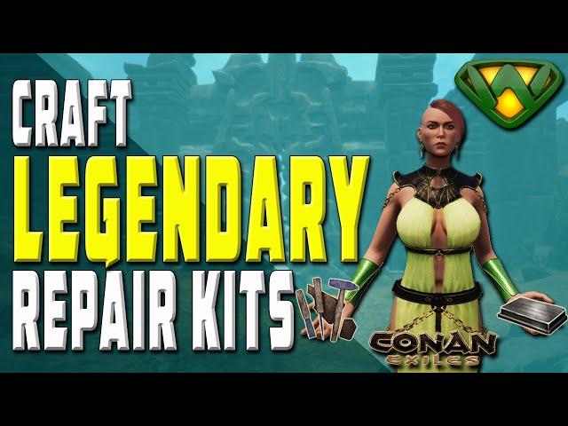 Craft Legendary Armor and Weapon Repair kits | Conan Exiles