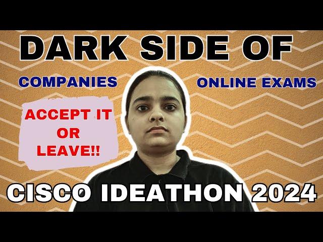 HARSH REALITY OF CISCO EXAM |CISCO IDEATHON 2024 |CODE WITH CISCO 2024| Cisco Ideathon Preparation