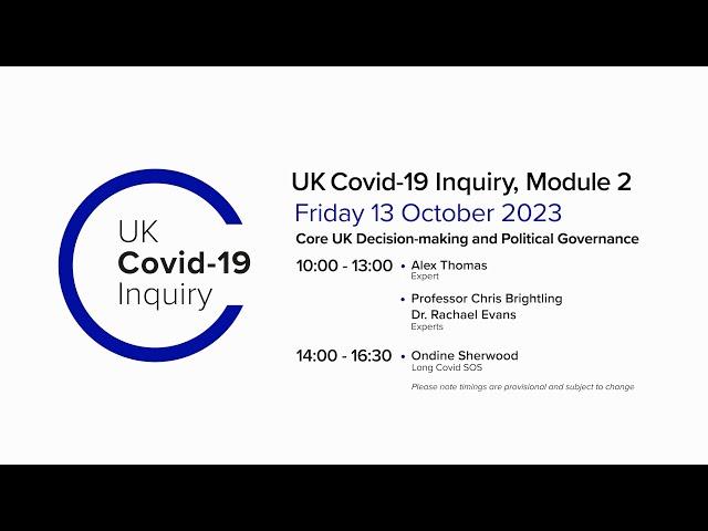 UK Covid-19 Inquiry - Module 2 Hearing - 13 October 2023