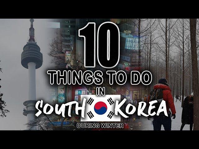 10 THINGS TO DO IN SOUTH KOREA! (During Winter) | KimochiGuys