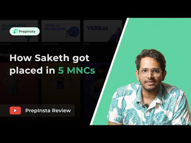 PrepInsta Prime Review (Saketh placed in 5 MNC)