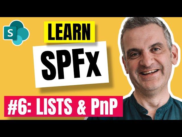 Read and Write to Lists (CRUD) @pnp/sp | SharePoint Framework for Beginners (SPFx) 2021 E06