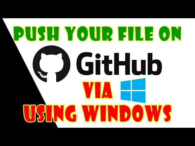 How to Push Your Any Files on GITHUB, Using via Windows in Sinhala | Tamil | Techie Kokul