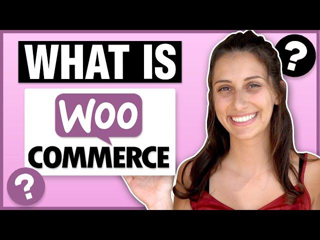 What Is WooCommerce?