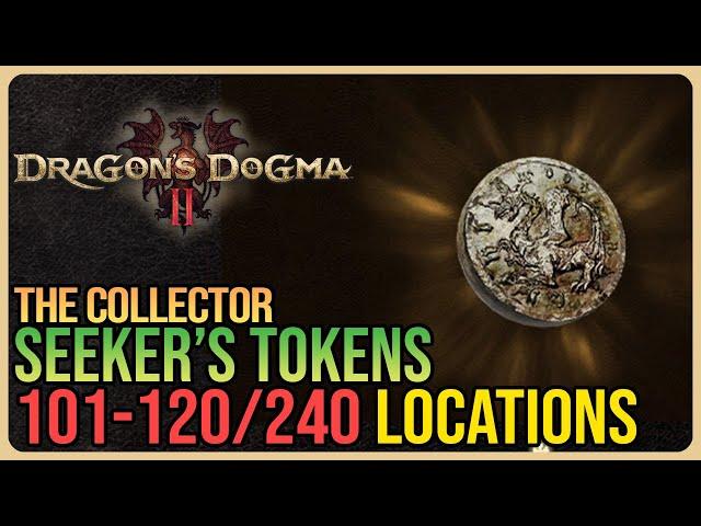 All 240 Seeker's Tokens – Dragon's Dogma 2 – Part 6