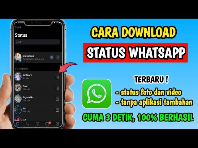 Cara Download Status WA | Cara Download Status Whatsapp