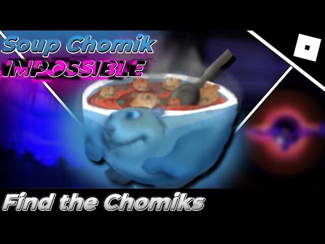 How to find SOUP CHOMIK in FIND THE CHOMIKS || Roblox