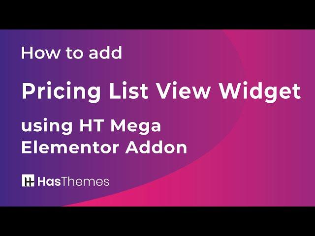 How to add Pricing List View Widget using HT Mega Elementor Addon | Part 42