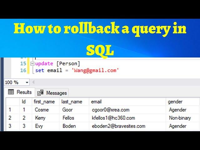 16 How to rollback a query in SQL