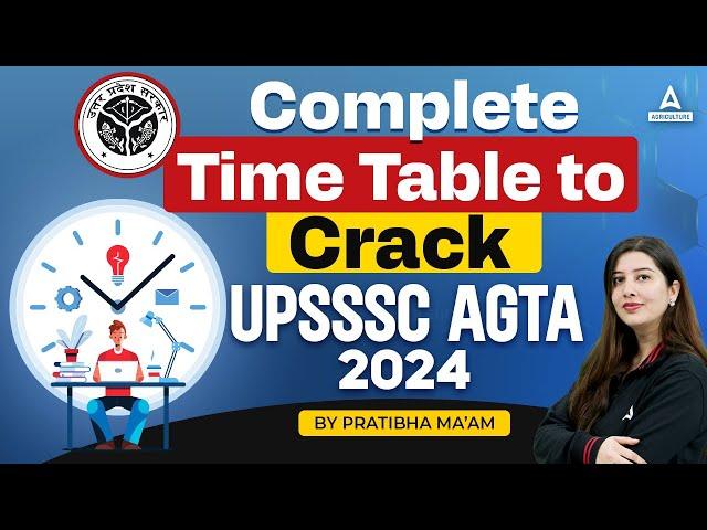 UPSSSC AGTA TIME TABLE 2024 | UPSSSC AGTA PREPARATION | BY PRATIBHA MAM