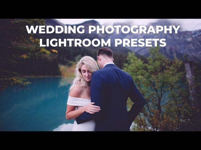 Wedding Photography Lightroom Presets (2019 Presets Now Available)