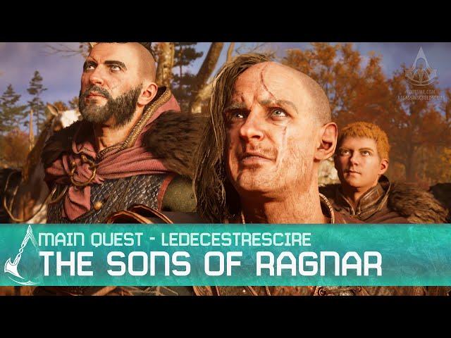 Assassin's Creed Valhalla - The Sons of Ragnar [Ledecestrescire Arc Main Quest]