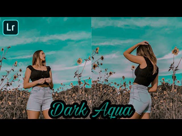 Lightroom Tutorial | Cara edit foto filter Dark Aqua