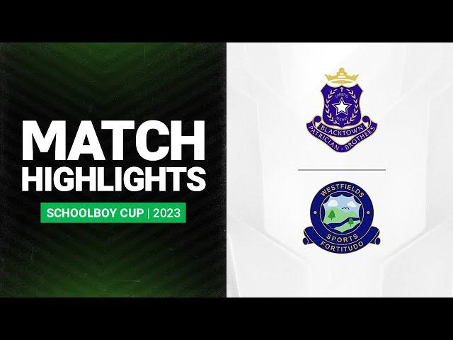 Schoolboy Cup 2023 | Patrician Brothers Blacktown v Westfields Sports | Match Highlights | Round 1