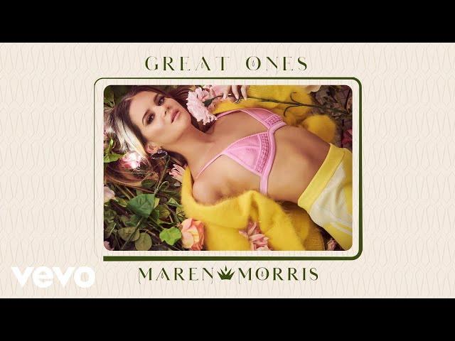 Maren Morris - Great Ones (Official Audio)