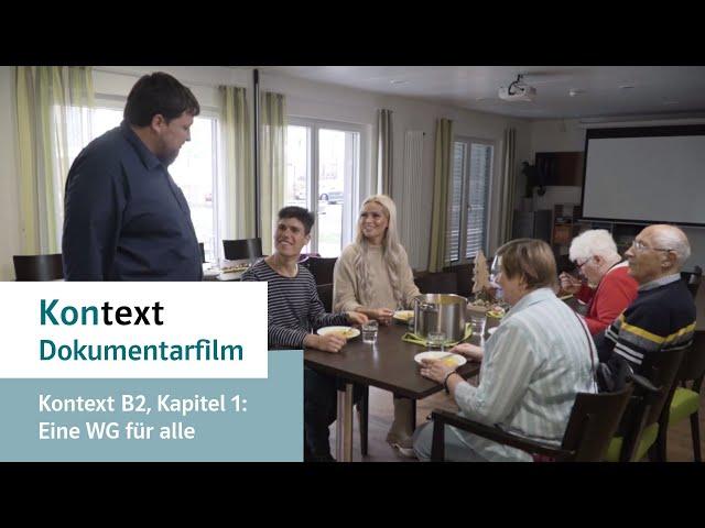 Kontext B2 Filme Kapitel 1 "Eine WG für alle"