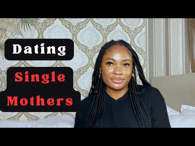 Watch This Before Dating A Single Mom | RealTalkWithIjay