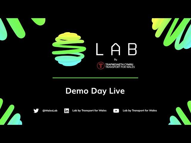 Lab by Transport for Wales Demo Day 2022