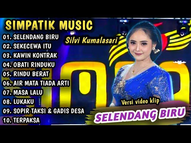 Selendang Biru, Sekecewa itu | Simpatik music full album | Dangdut koplo terbaru