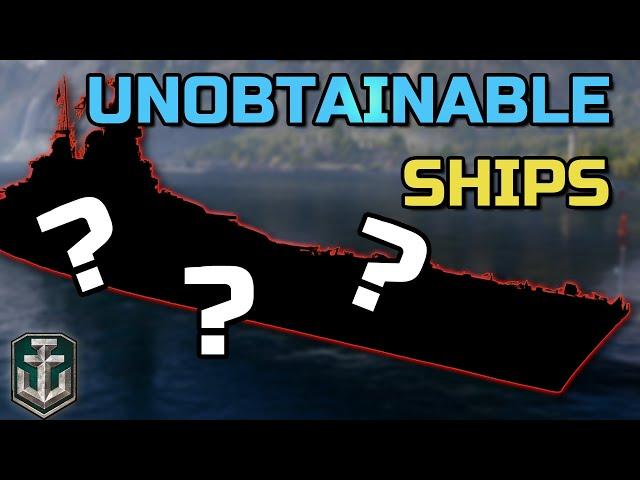 Top 7 Unobtainable Ships in World of Warships