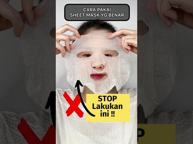 Cara Pakai Sheet Mask Yang Benar (Agar Bermanfaat Maksimal) #shorts