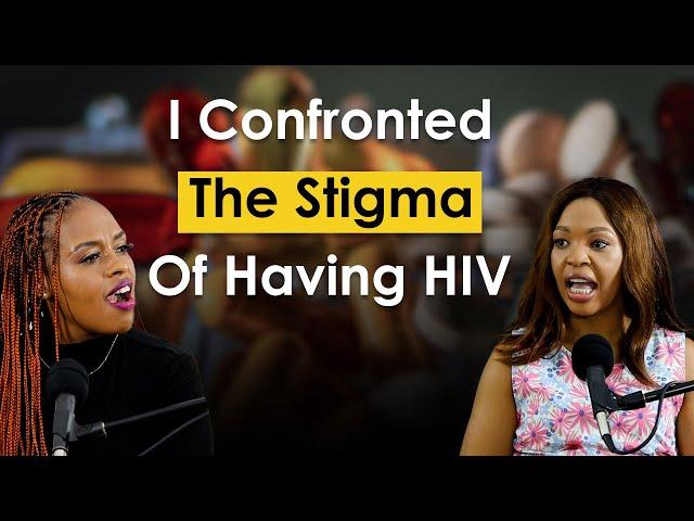 Confronting The Stigma of Being Infected with HIV