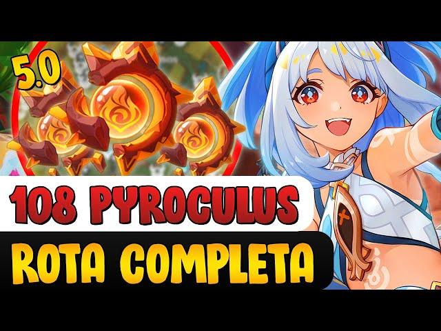 ROTA COM TODOS OS 108 PYROCULUS DE NATLAN 5.0